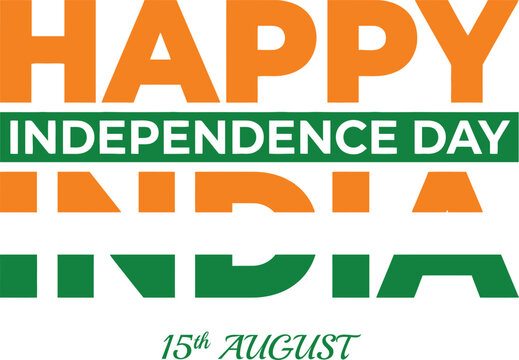 Happy independence day india typography design with saffron white and green