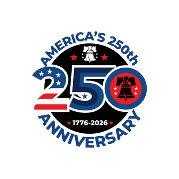 America 250th anniversary logo vector template with liberty bell and US flag numbers USA sesquicentennial 1776 to 2026 celebration patriotic emblem isolated on white background