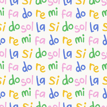 Seamless pattern of colorful hand drawn do re mi fa musical solfeggio lettering
