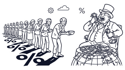 Line drawing of wealthy businessman hoarding money while poor people wait in line today. © jubayer95