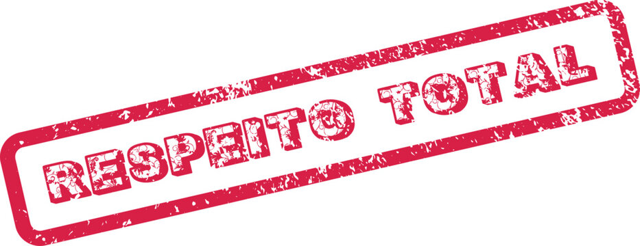 Respeito Total official red grunge stamp symbolizing complete reverence and integrity