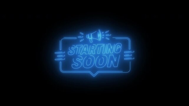 Starting soon neon sign glowing with blue light in a speech bubble on a black background