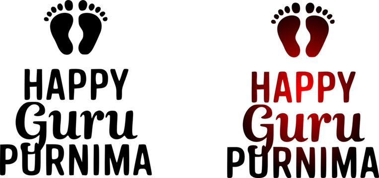 Happy Guru Purnima typography logo design set featuring traditional guru charan paduka feet footprints silhouette with creative lettering in solid black and a dark red gradient style on a white 