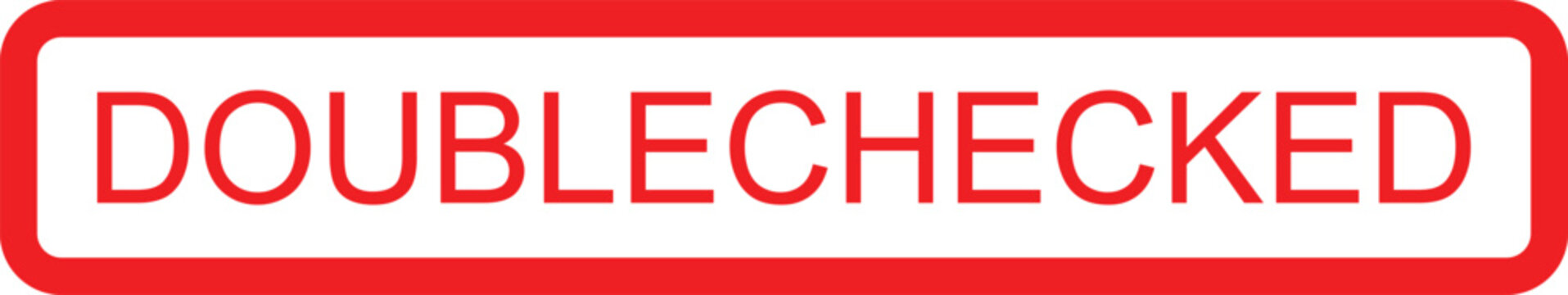 Red and white double checked stamp sign