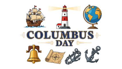 Obraz premium Columbus Day Icons: A collection of maritime and discovery-themed icons arranged around the text Columbus Day, including a sailing ship, lighthouse, globe, bell, scroll, and anchors.