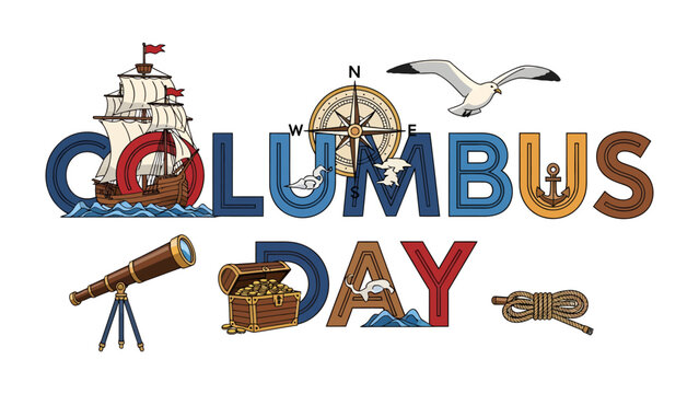Columbus Day Celebration: Artistic representation of Columbus Day featuring a sailing ship, compass, seagull, telescope, treasure chest, and nautical knot, evoking themes of exploration and discovery.