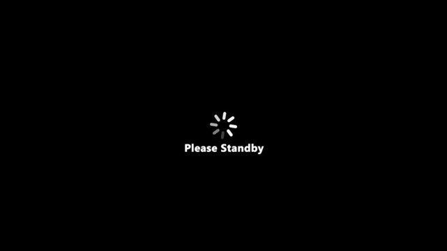 Please standby text with loading spinner icon animation, representing technical delays, software updates,and motion background animation..