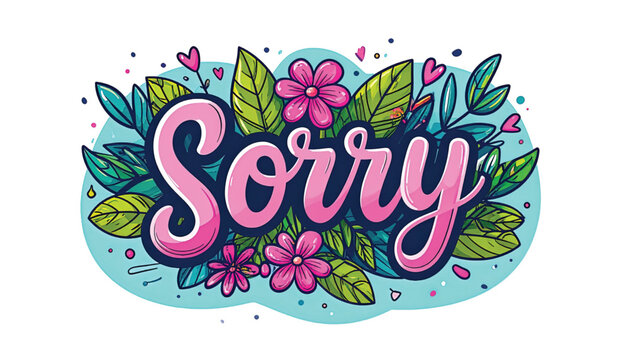 Sorry Pink Word Art Design.