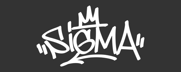 Sigma word typography handstyle lettering script layout. Distressed urban marker font expression with crown decoration element and plain backdrop for clothing design asset clip art. © dirtyfellas