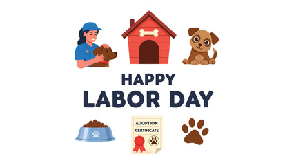 Happy Labor Day Puppy Adoption: Celebrating Labor Day with a heartwarming depiction of pet adoption, featuring a smiling person holding a dog, a dog house, a puppy, dog food, an adoption certificate. © Joynob