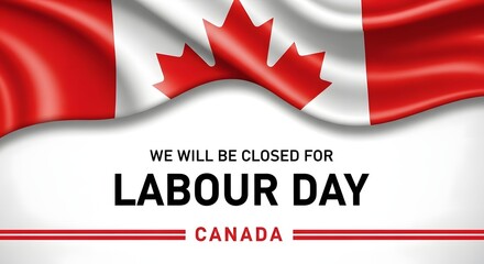 Fototapeta premium Labour day canada closure announcement banner with waving canadian flag