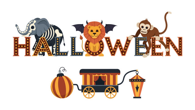 Halloween Circus Extravaganza: A whimsical illustration featuring an elephant skeleton, a lion with bat wings, and a monkey flanking the word HALLOWEEN in illuminated marquee letters.
