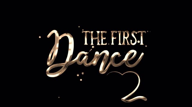 The First Dance Gold Handwriting Animation with Transparent Background