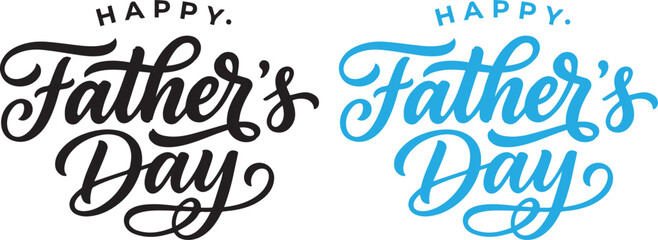 Happy Father's Day elegant hand lettering typography vector illustration with modern calligraphy decorative script stylish celebration design isolated background © MstRafea