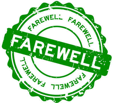 Grunge green farewell word round seal stamp on white background