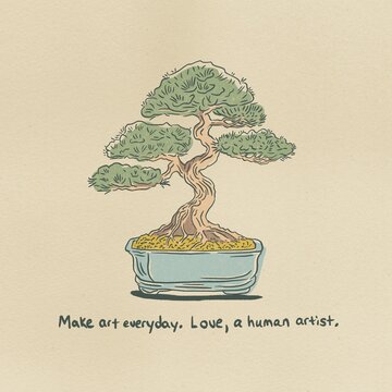 Bonsai tree illustration in vintage color palette with textures and a quote about making art every day 