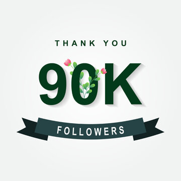 Thank you 90k followers with flowers illustration template design