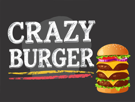  Cartel promocional con la frase "Crazy Burger" y una hamburguesa apetitosa sobre fondo oscuro.