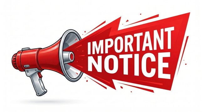 Megaphone announcing Important Notice, loudspeaker broadcasting message