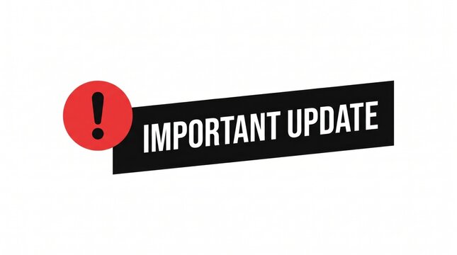 Notification message with exclamation mark and important update text