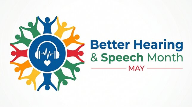 Better Hearing and Speech Month awareness banner, colorful community circle with headphone icon, May health observance graphic for medical clinics