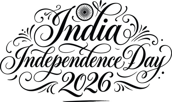 India independence day 2026 calligraphy design with ashoka chakra