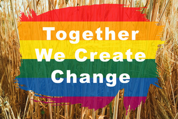 Fototapeta premium Inspirational LGBTQ Message on Rainbow Background in Wheat Field