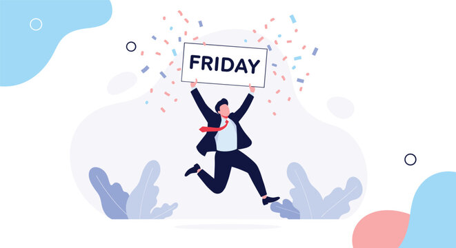 Excited businessman jumps for joy while holding a sign that says friday and colorful confetti falls around him celebrating the end of the week.
