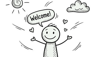 Happy doodle of a stickman welcoming with open arms, speech bubble, hearts, sun, and cloud, conveying a warm and friendly greeting. © Karyo