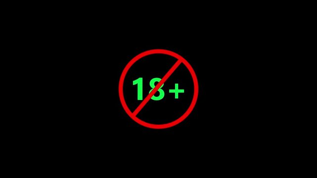 Red prohibition sign with green 18 plus symbol on black background eighteen adult