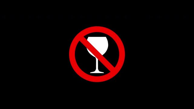 No Alcohol Prohibited Animated Red Circle Warning Symbol Liquor Beverage Consumption Restricted Wine Glass On Black