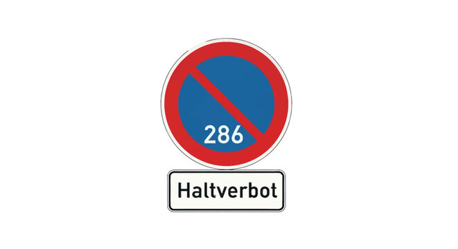 German traffic sign Haltverbot no stopping 286 regulatory road sign with supplementary text plaque isolated on white background for transportation and parking law illustration.