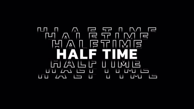 Halftime typography animation, football halftime title, soccer match break screen, sports broadcast text effect, kinetic lettering design, competition