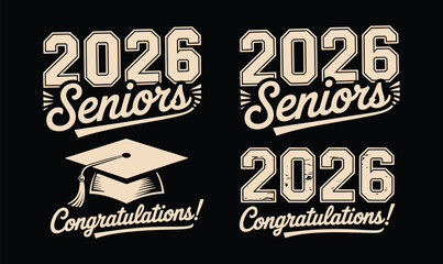 Obraz premium Class of 2026 Seniors Graduation Varsity Typography Vector Sign Set for School Sports Apparel