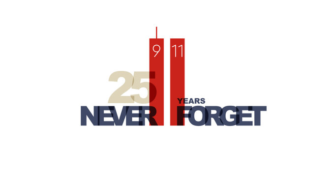 9/11 25th anniversary. Patriot Day banner. We will never forget.