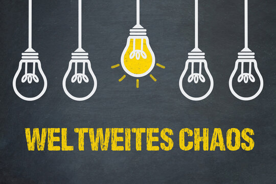 weltweites Chaos