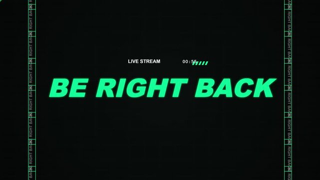 1 Minute Countdown Be right back text animation with futuristic digital glitch effects, notification screen, countdown overlay, streaming background