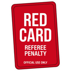 Fototapeta premium Red Card Referee Penalty Official Use Only Vector