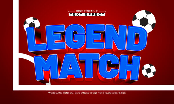 Legend Match 3D Bold Text Effect - Editable Football Soccer EPS