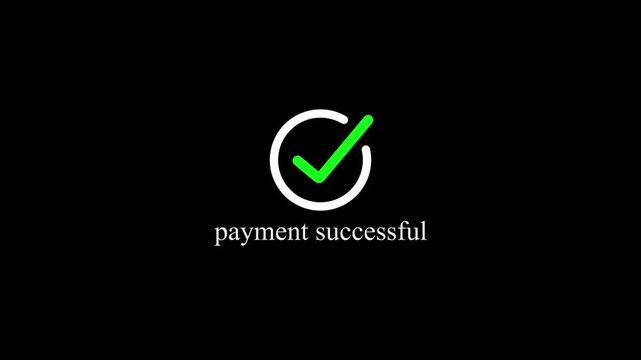 Payment Successful Certification Icon Animation with Green Checkmark Symbol Representing Successful Online Transaction Financial Business Compliance Corporate Transfer Approval Isolated.