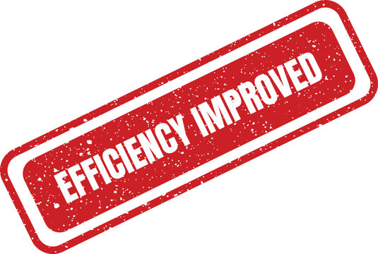 Distressed red rubber stamp with white text conveying that efficiency has improved