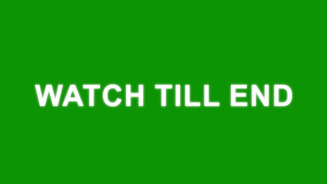Watch Till End Text Animation with Transparent Background for Viewer Engagement, Call to Action Videos