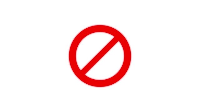 Warning, stop or prohibited, no entry forbidden red circle and line symbol icon animation on a white background.