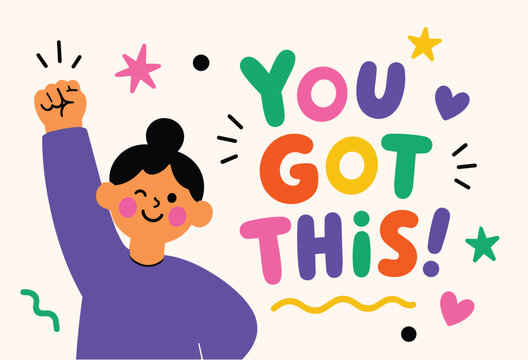 Colorful motivational typography with cute girl character playful lettering for posters prints card