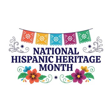 National Hispanic Heritage Month celebration with colorful papel picado banners and flowers