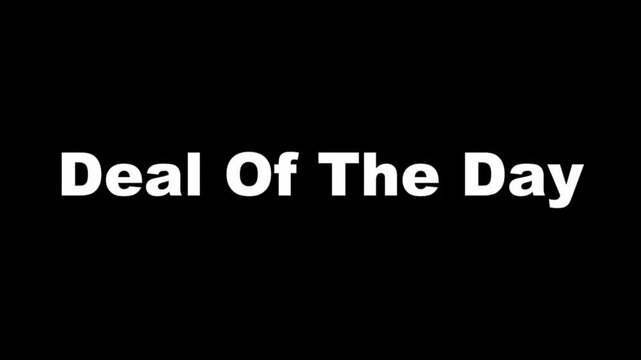 Deal Of The Day Text Animation.