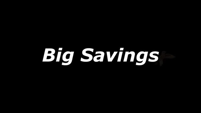 Big Savings Text Animation.