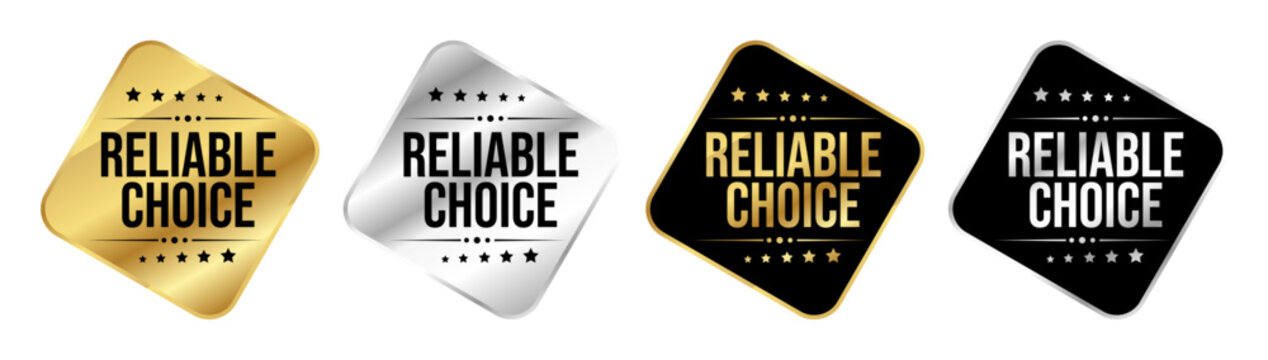 Reliable Choice Premium Label Collection with Gold Silver and Black Quality Badge Sticker Designs