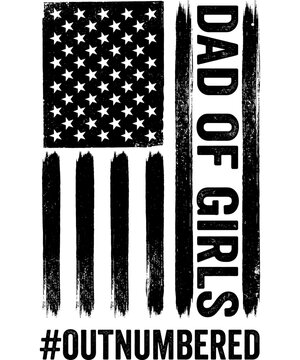 Dad Of Girls Outnumbered American Flag Patriotic Father