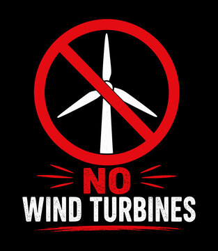 No wind turbines rural protest, perfect for farmers and countryside lovers who treasure peaceful rural landscapes.